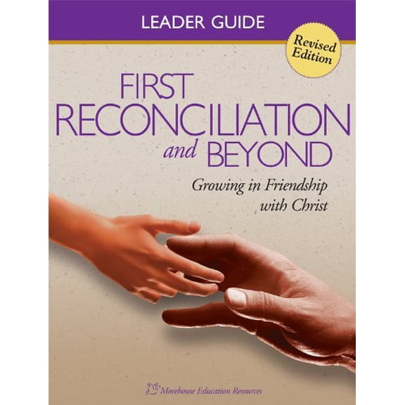Pre-Owned First Reconciliation and Beyond Leader's Guide: Growing in Friendship with Christ Paperback