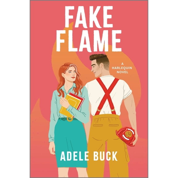 First Responders Fake Flame: A Spicy Fake Dating Firefighter Romance, Book 1, (Paperback)