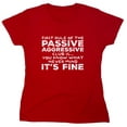thumbnail image 1 of First Rule Of The Passive Aggressive Club Is... You Know What Never Mind It's Fine Sarcastic Humor Novelty Funny Women's Casual Tees, 1 of 3
