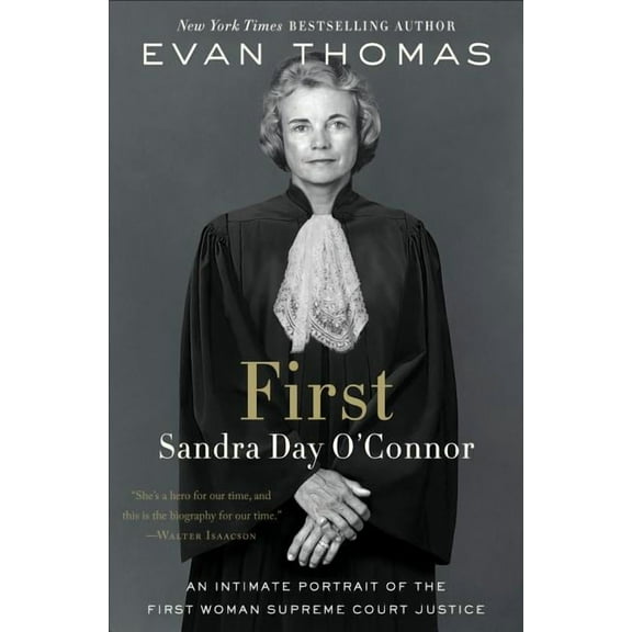 Pre-Owned First: Sandra Day O'Connor (Hardcover) by Evan Thomas