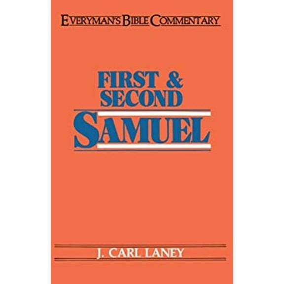 Pre-Owned First & Second Samuel- Everyman's Bible Commentary (Paperback) 0802420109 9780802420107