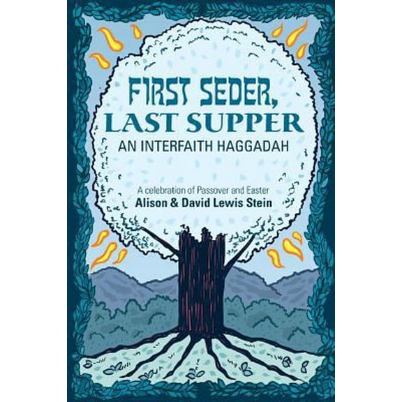 Pre-Owned First Seder, Last Supper: An Interfaith Haggadah (Paperback) 1909477486 9781909477483