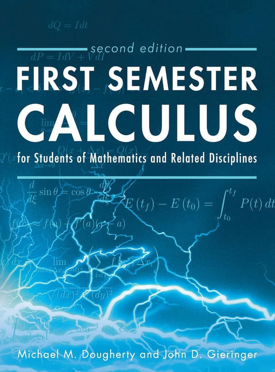 First Semester Calculus for Students of Mathematics and Related ...