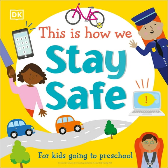 First Skills for Preschool: This Is How We Stay Safe, (Board book)