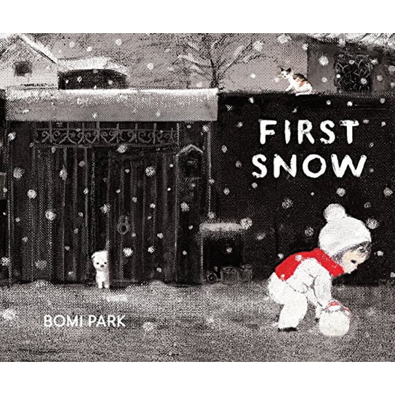 Pre-Owned First Snow (Hardcover) 1452154724 9781452154725