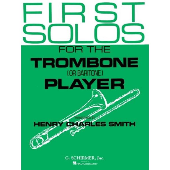 First Solos for the Trombone or Baritone Player: Trombone/Baritone and Piano (Paperback)