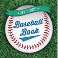 thumbnail image 1 of Pre-Owned My First Baseball Book (Board book) 1454914866 9781454914860, 1 of 1