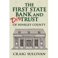 thumbnail image 1 of First State Bank and Distrust of Hinkley County (Paperback), 1 of 1