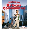 thumbnail image 1 of Pre-Owned Living in Urban Communities (First Step Nonfiction Communities), 9780822586128, 0822586126, Paperback, Illustrated edition, 1 of 1
