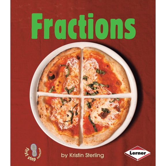 First Step Nonfiction -- Early Math Set II: Fractions (Paperback)