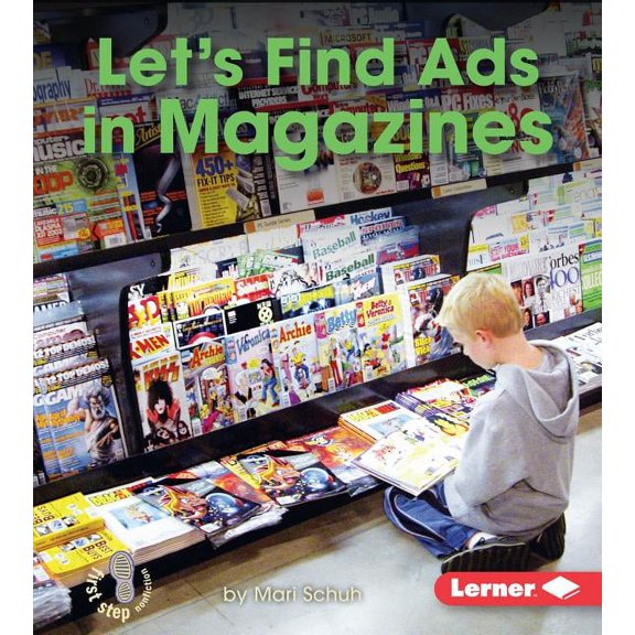 First Step Nonfiction -- Learn about Adv Let's Find Ads in Magazines, (Hardcover)