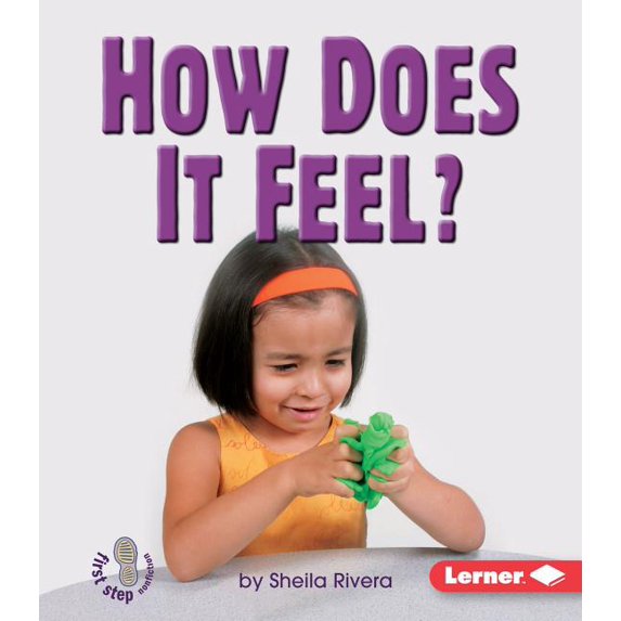 First Step Nonfiction -- Properties of M How Does It Feel?, (Paperback)