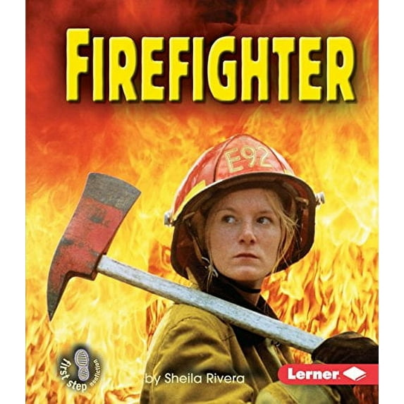 First Step Nonfiction -- Work People Do: Firefighter (Paperback)