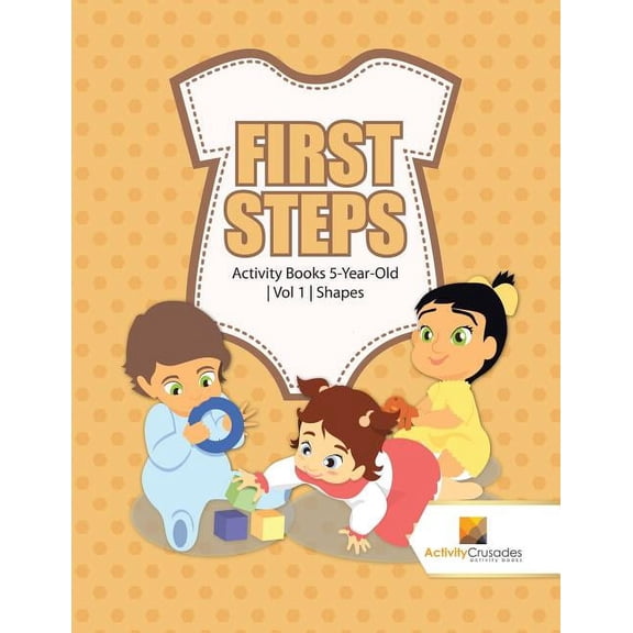 First Steps: Activity Books 5-Year-Old Vol 1 Shapes, (Paperback)