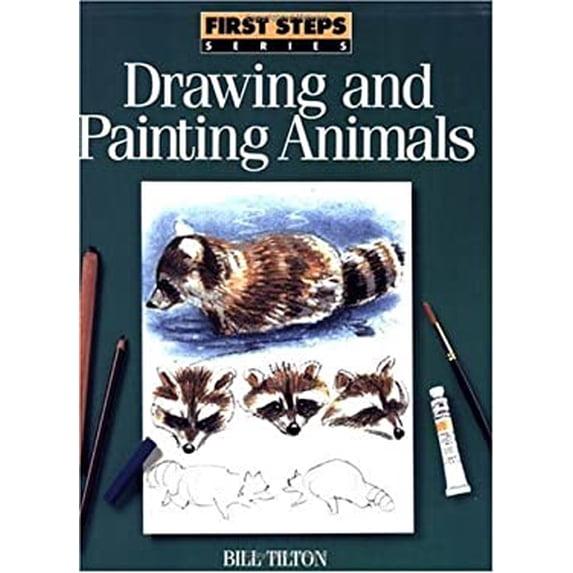 Pre-Owned First Steps Drawing and Painting Animals (Paperback) 0891346678 9780891346678