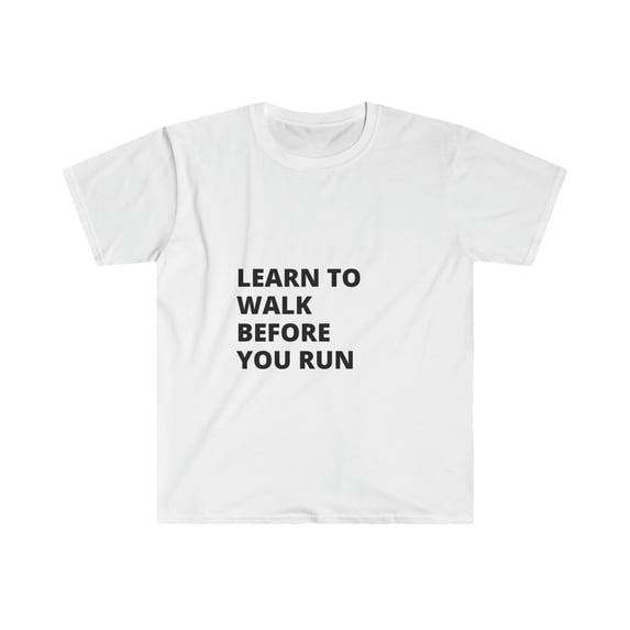 First Steps Matter T-shirt