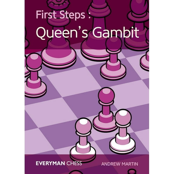 First Steps: The Queen's Gambit, (Paperback)