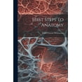 thumbnail image 1 of First Steps To Anatomy (Paperback), 1 of 1
