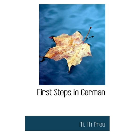 First Steps in German (Paperback)