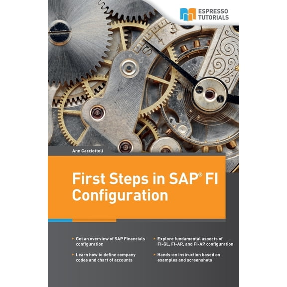 First Steps in SAP FI Configuration, (Paperback)