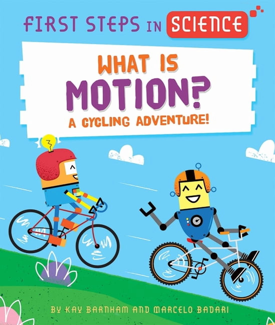 First Steps in Science What Is Motion?, (Hardcover)