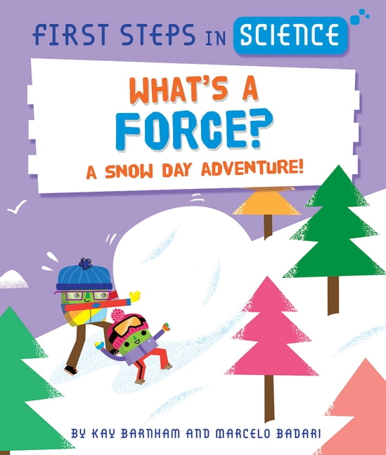 First Steps in Science What's a Force?, (Hardcover)