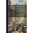 thumbnail image 1 of First Steps in the History of Our Country (Hardcover), 1 of 1