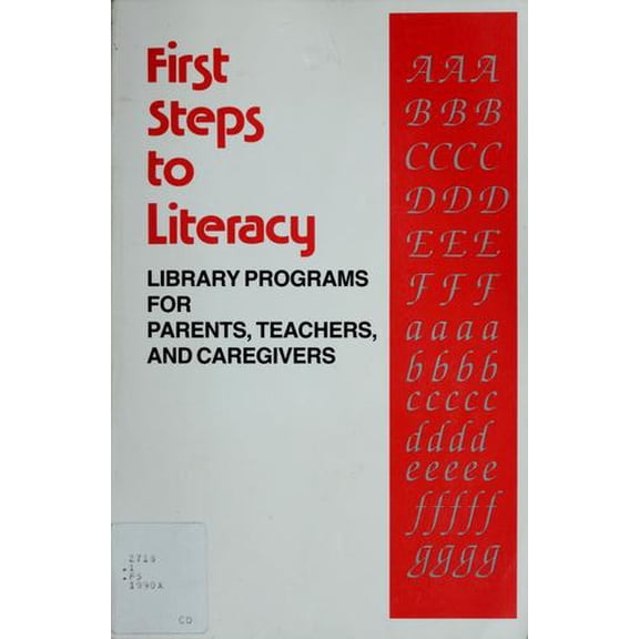 Pre-Owned First Steps to Literacy: Library Programs for Parents, Teachers, and Caregivers, 9780838905210, 0838905218, Paperback,