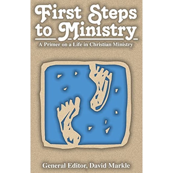 Pre-Owned First Steps to Ministry Paperback