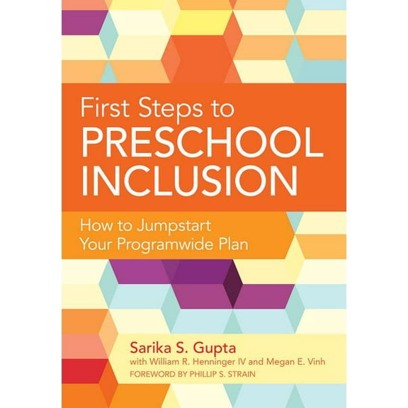 First Steps to Preschool Inclusion : How to Jumpstart Your Programwide Plan (Paperback)