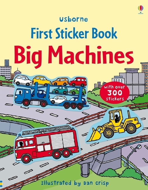 First Sticker Books First Sticker Book Big Machines, Book 41, (Paperback)