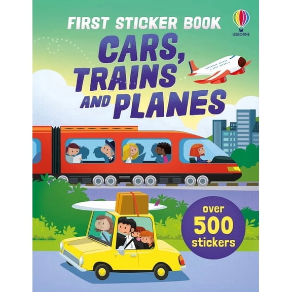 First Sticker Books First Sticker Book Cars, Trains and Planes, Book 40, (Paperback)
