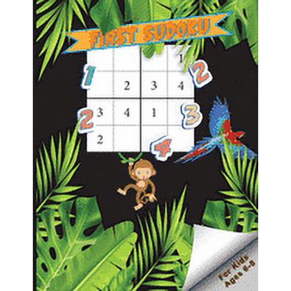 First Sudoku For Kids Ages 6-8: Easy Sudoku Puzzle Book With Illustrations To Color - Keep Your Child Entertained While Improving Their Numeracy & Logical Thinking Skills (Paperback)