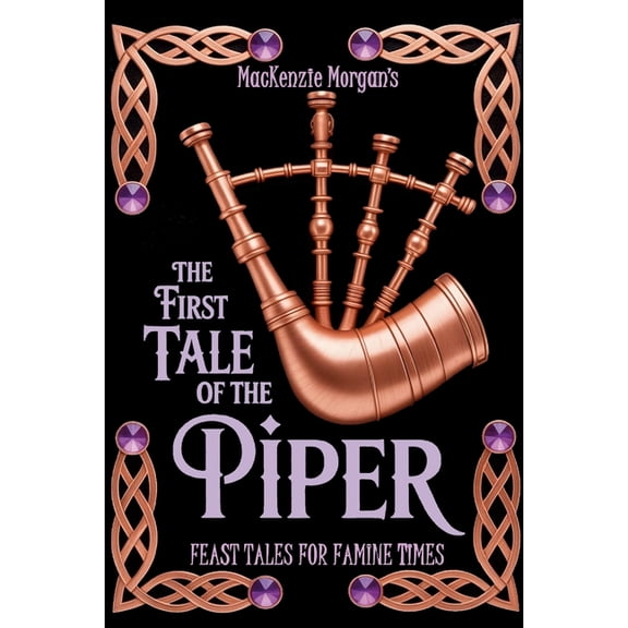 The First Tale of the Piper: A Fairy Tale, (Paperback)