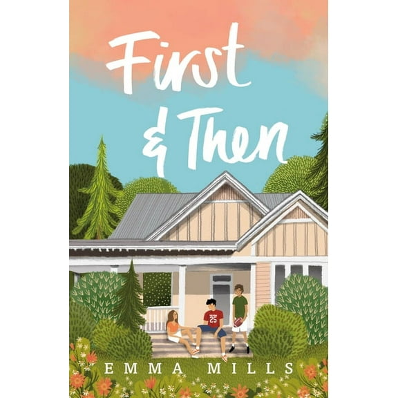 First & Then, (Paperback)