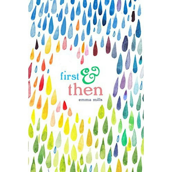 Pre-Owned First & Then (Hardcover) 162779235X 9781627792356