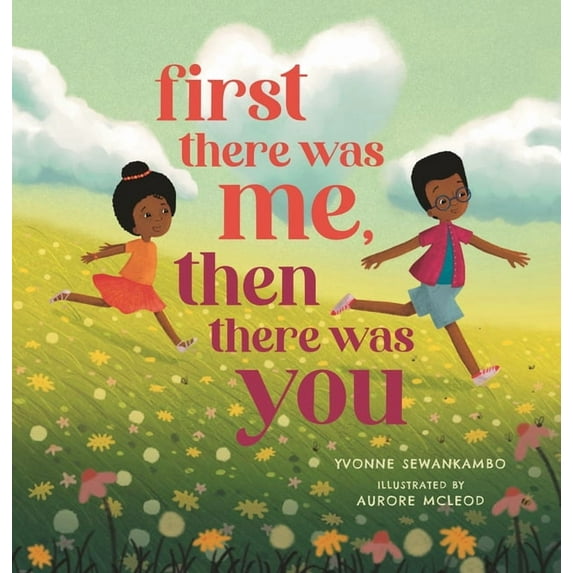 First There Was Me, Then There Was You, (Hardcover)