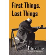 First Things, Last Things Paperback