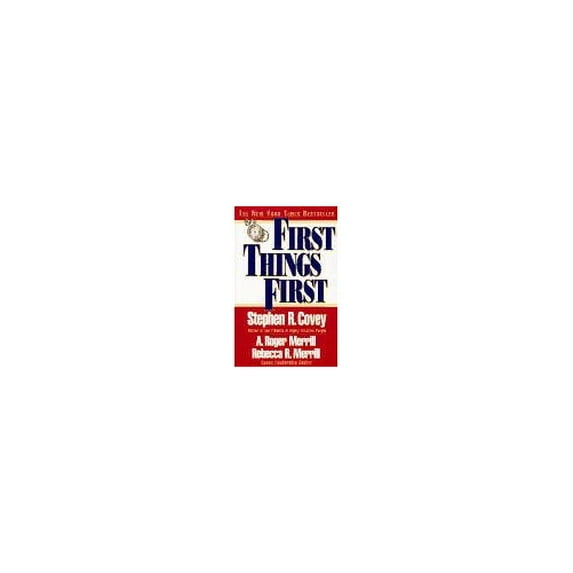 Pre-Owned First Things First (Paperback) 0684802031 9780684802039