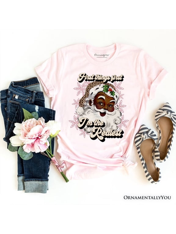First Things first I’m the Realest Black Santa T-Shirt, Funny Christmas Tee