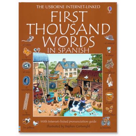 Pre-Owned First Thousand Words in Spanish: With Internet-Linked Pronunciation Guide (English and Spanish Edition) (Hardcover) 0794502849 9780794502843