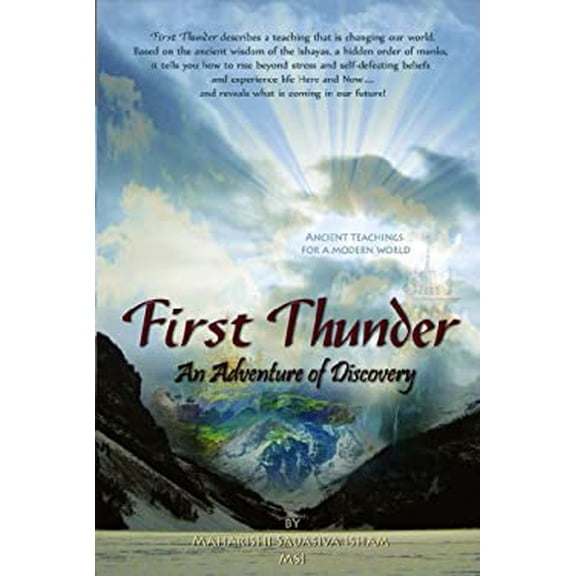 Pre-Owned First Thunder: An Adventure of Discovery (Paperback) 0984323384 9780984323388