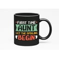 thumbnail image 1 of First Time Aunt, Let the Spoiling Begin - New Auntie, Baby Shower, Gender Reveal Party, Black 11oz Ceramic Mug, 1 of 5