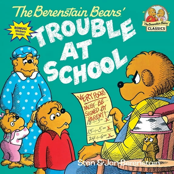 First Time Books The Berenstain Bears and the Trouble at School, (Paperback)