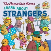 First Time Books(r): The Berenstain Bears Learn about Strangers (Paperback)