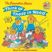 First Time Books(r): The Berenstain Bears Think of Those in Need (Paperback)