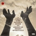thumbnail image 1 of First-Time Buyers Guide To American Negro Spirituals, 1 of 2