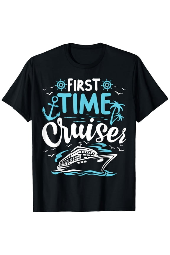 First Time Cruiser Cruise Ship Anchor Graphic Unisex Summer T-Shirt