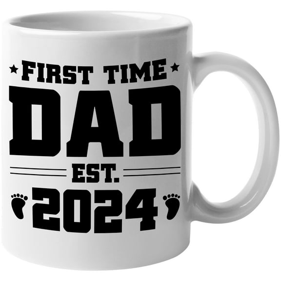 First Time Dad Est. 2024, New Father, Baby Shower, Gender Reveal Party, White 11oz Ceramic Mug