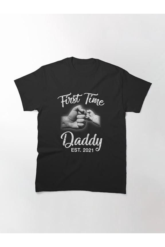 First Time Daddy New Dad 2021 Fathers Day Gift Unisex T-Shirt up to Size 5XL